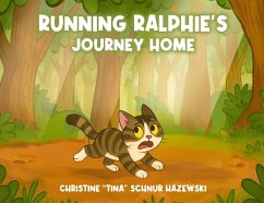 Running Ralphie's Journey Home - Hazewski, Christine Running Ralphie's Journey Home - Hazewski, Christine