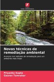Novas técnicas de remediação ambiental Novas técnicas de remediação ambiental