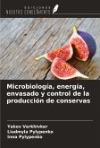 Microbiología, energía, envasado y control de la producción de conservas