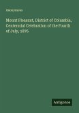 Mount Pleasant, District of Columbia, Centennial Celebration of the Fourth of July, 1876