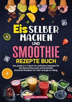Cover Eis selber machen und Smoothie Rezepte Buch