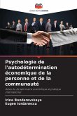 Psychologie de l'autodétermination économique de la personne et de la communauté