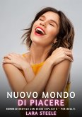 Nuovo Mondo di Piacere (eBook, ePUB)