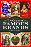 The Origins of Famous Brands