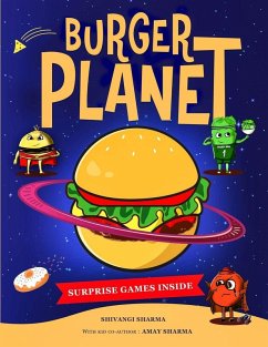 Burger Planet - Sharma, Shivangi Burger Planet - Sharma, Shivangi