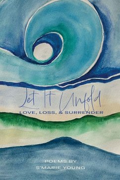 Let it Unfold - Young, S'Marie