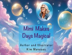 Mimi Makes Days Magical - Meneses, Kim