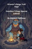 Grimnir's Reign Troll Saga Omnibus Trilogy Special Edition