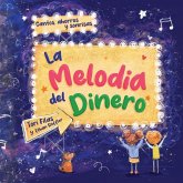 La Melodia Del Dinero