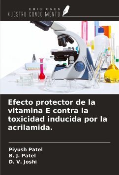 Cover Efecto protector de la vitamina E contra la toxicidad inducida por la acrilamida.