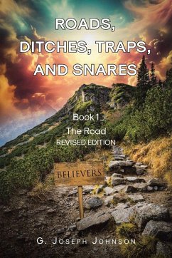 Roads, Ditches, Traps, and Snares - Johnson, G. Joseph