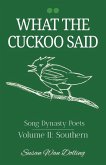 What the Cuckoo Said What the Cuckoo Said