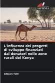 L'influenza dei progetti di sviluppo finanziati dai donatori nelle zone rurali del Kenya