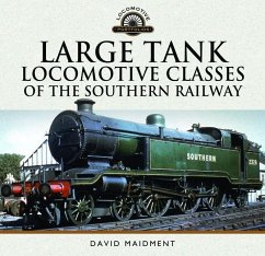 Cover Large Tank Locomotive Classes of the Southern Railway