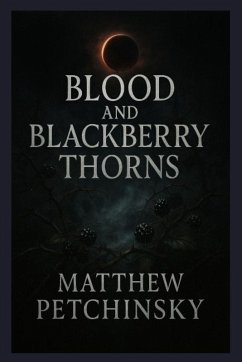 Cover Blood and Blackberry Thorns