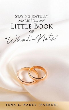 Staying Joyfully Married...My Little Book of 