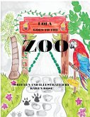 Lola Goes to the Zoo Lola Goes to the Zoo
