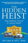 The Hidden Heist The Hidden Heist