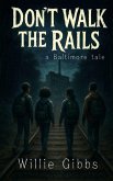 Don't Walk the Rails