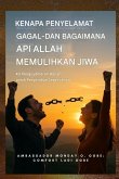 Mengapa Pembebasan Gagal - dan Bagaimana Api Tuhan Memulihkan Jiwa - 40 Pengisytiharan Harian untuk Penyerahan Sepenuhnya Mengapa Pembebasan Gagal - dan Bagaimana Api Tuhan Memulihkan Jiwa - 40 Pengisytiharan Harian untuk Penyerahan Sepenuhnya
