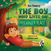 The Boy Who Lives on Prickinjer Place