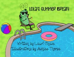 Lola's Summer Break - Chase, Lauri