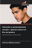 Gioventù e partecipazione sociale: i giovani poveri di Rio de Janeiro
