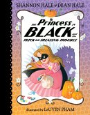 The Princess in Black and the Trick-Or-Treating Trouble The Princess in Black and the Trick-Or-Treating Trouble