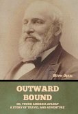 Outward Bound Or, Young America Afloat