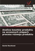 Analiza kosztów produktu na wczesnych etapach procesu rozwoju produktu