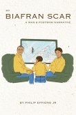 My Biafran Scar