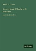 Revue critique d'histoire et de littérature Revue critique d'histoire et de littérature