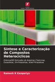 Síntese e Caracterização de Compostos Heterocíclicos Síntese e Caracterização de Compostos Heterocíclicos