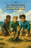 A Twisting Treasure A Twisting Treasure
