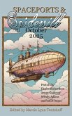 Spaceports & Spidersilk October 2025