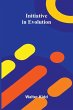 Initiative In Evolution - Bild 1