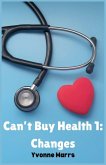 Can't Buy Health 1 Can't Buy Health 1