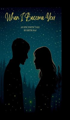 When I Become You - Kritik Raj