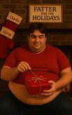 Fatter for the Holidays (eBook, ePUB)