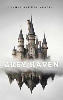 Cover Grey Haven (The Dreamer Chronicles, #1) (eBook, ePUB)