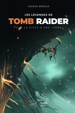 Cover Les Légendes de Tomb Raider (eBook, ePUB)