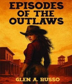 Cover Episodes of the Outlaws (eBook, ePUB)