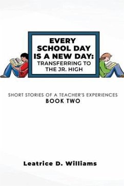 Every School Day Is A New Day (eBook, ePUB) Cover Every School Day Is A New Day (eBook, ePUB)