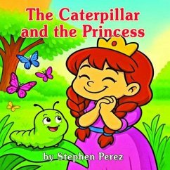 Cover The Caterpillar and the Princess (eBook, ePUB)
