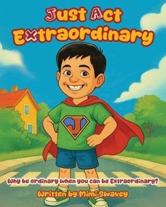 Cover Just Act Extraordinary (eBook, ePUB)