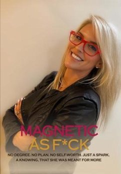 Cover Magnetic As F*CK (eBook, ePUB)