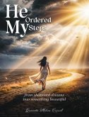 He Ordered My Steps (eBook, ePUB) He Ordered My Steps (eBook, ePUB)