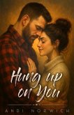 Hung Up on You (eBook, ePUB) Hung Up on You (eBook, ePUB)