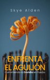 Enfrenta el Aguijón (eBook, ePUB)