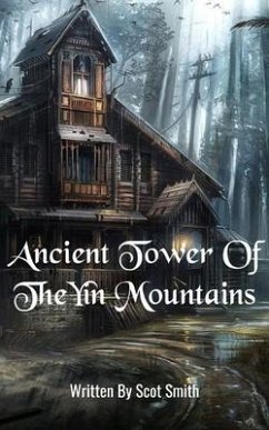Ancient Tower Of TheYin Mountains (eBook, ePUB) - Smith, Scot